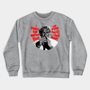 I Picked The Wrong Year To Stop Sniffing Glue (Airplane parody) Crewneck Sweatshirt